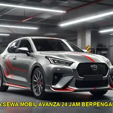 harga sewa mobil avanza 24 jam berpengalaman